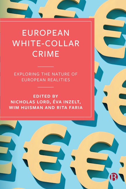 Book cover image for European White-Collar Crime ISBN: 9781529212334